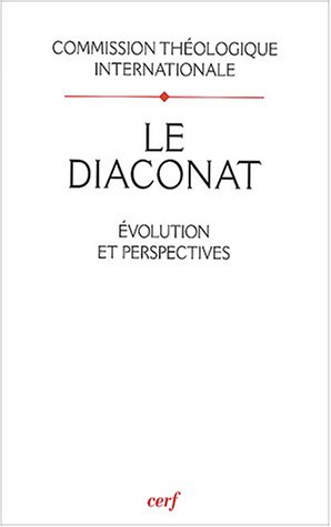 Le diaconat : évolution et perspectives