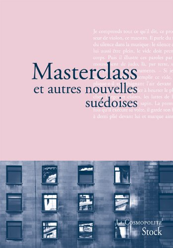 Masterclass : et autres nouvelles suédoises