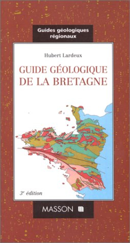 Guide géologique de la Bretagne