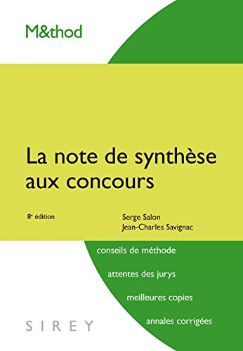 La note de synthèse aux concours : catégories A et B : conseils méthodologiques, rapports des jurys,