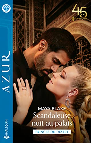 Scandaleuse nuit au palais : princes du désert