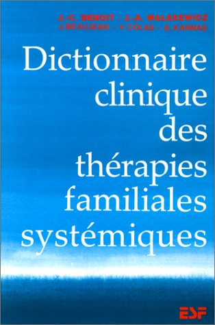 Dictionnaire clinique des thérapies familiales systémiques