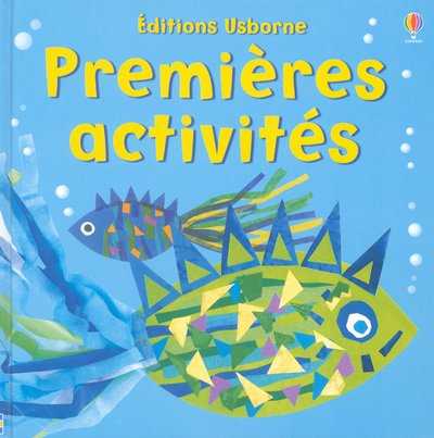 Premières activités