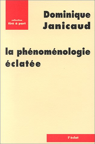 La phénoménologie éclatée