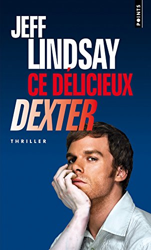Ce délicieux Dexter