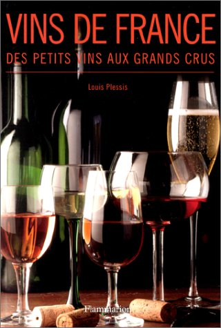 Vins de France : des petits vins aux grands crus
