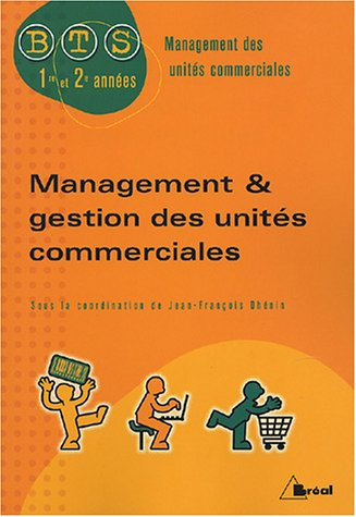 Management et gestion des unités commerciales : BTS Management des unités commerciales