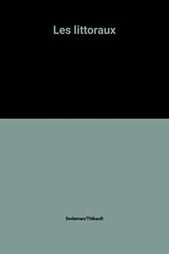 Les littoraux : les hommes et leurs paysages