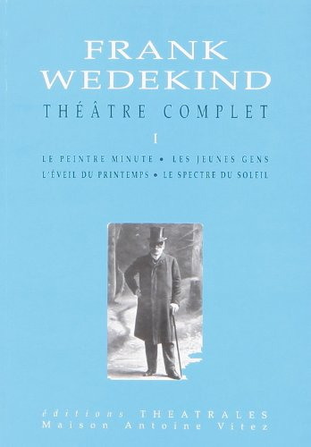 Théâtre complet. Vol. 1