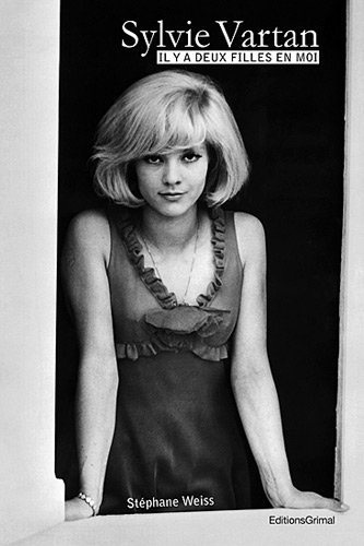 Sylvie Vartan : il y a deux filles en moi