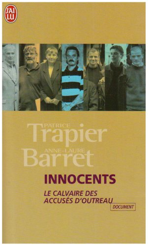Innocents : le calvaire des innocents d'Outreau