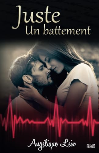 Juste un battement