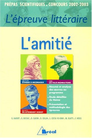 L'amitié : épreuve littéraire 2002-2003