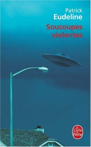 Soucoupes violentes