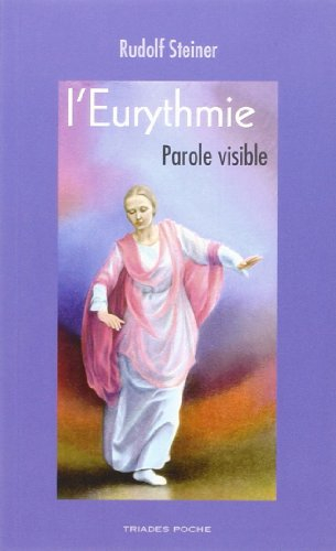 L'eurythmie : parole visible