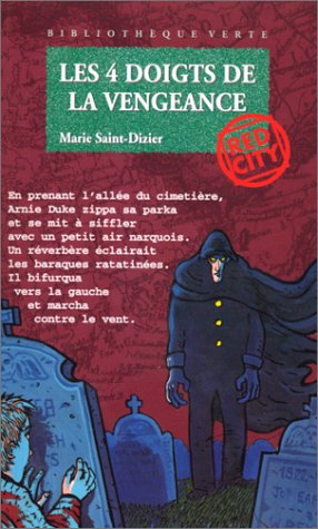 Les quatre doigts de la vengeance : Red City