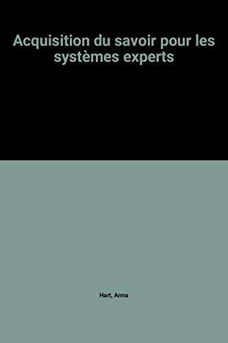 Acquisition du savoir pour les systèmes experts