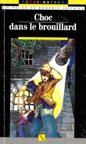 Choc dans le brouillard