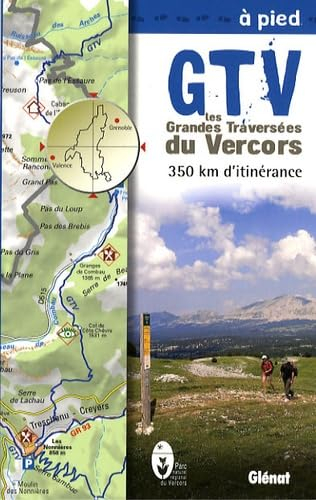 GTV, les grandes traversées du Vercors à pied : 350 km d'itinérance
