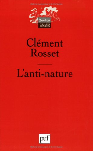 L'anti-nature : éléments pour une philosophie tragique