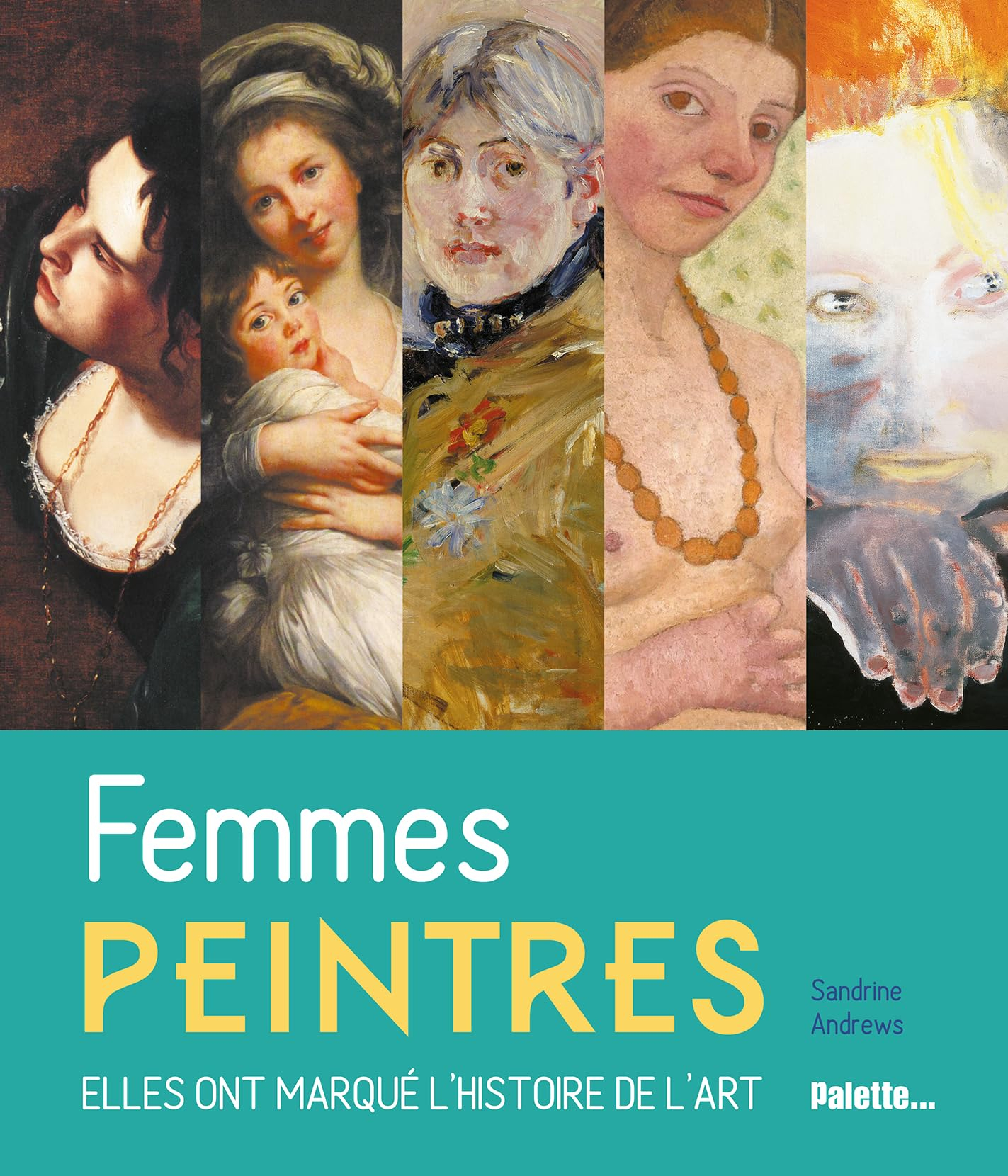 Femmes peintres : elles ont marqué l'histoire de l'art