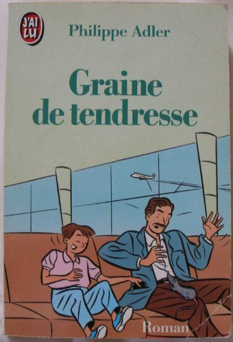 Graine de tendresse