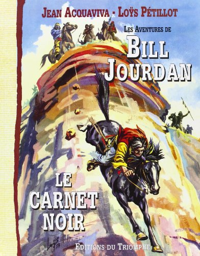 Les aventures de Bill Jourdan. Vol. 1. Le carnet noir