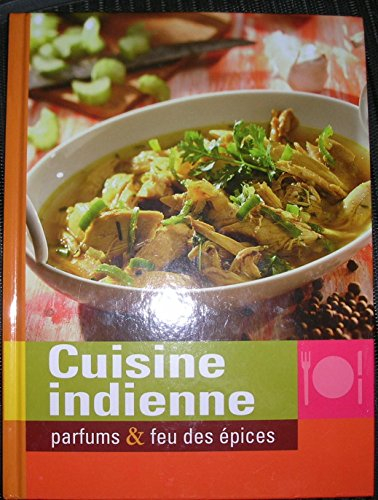 cuisine indienne, parfums feu des épices
