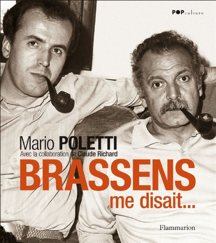 Brassens me disait...