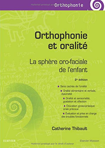 Orthophonie et oralité : la sphère oro-faciale de l'enfant