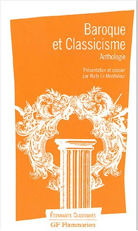 Baroque et classicisme : anthologie