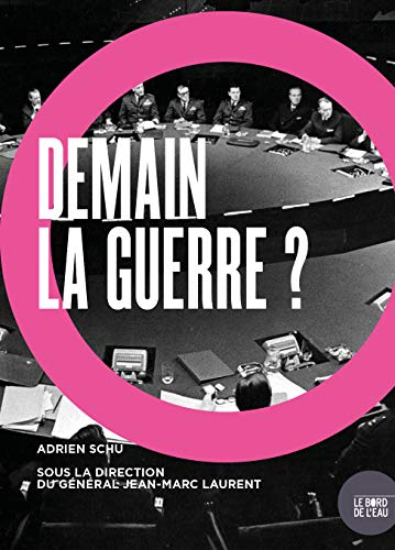 Demain, la guerre ? : étude sur le risque de guerre entre les Etats-Unis, la Chine et la Russie