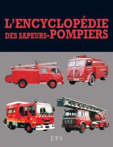 L'encyclopédie des sapeurs-pompiers