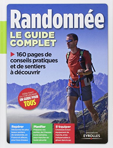 Randonnée : le guide complet