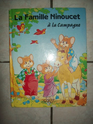 la famille ninoucet a la campagne