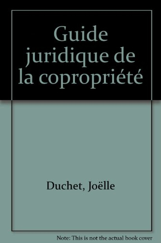 Guide juridique de la copropriété