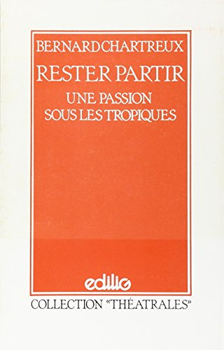 rester, partir