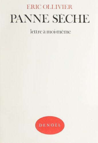 panne seche (lettre a moi-meme)