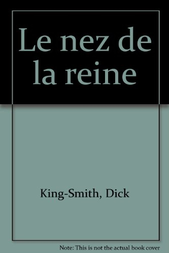 le nez de la reine