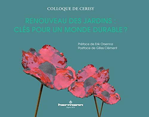 Renouveau des jardins : clés pour un monde durable ?