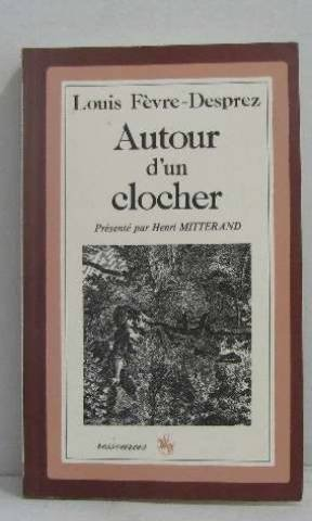 autour d'un clocher : moeurs rurales (collection ressources)