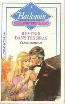 revenir dans tes bras (collection harlequin)