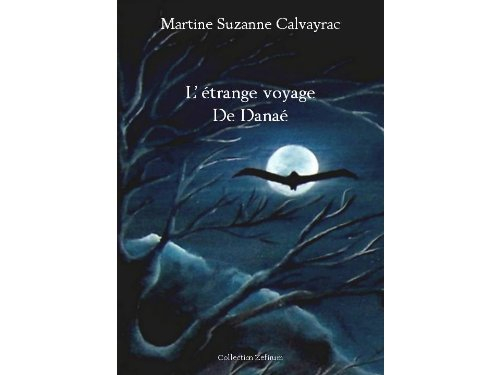 L'Étrange Voyage de Danae