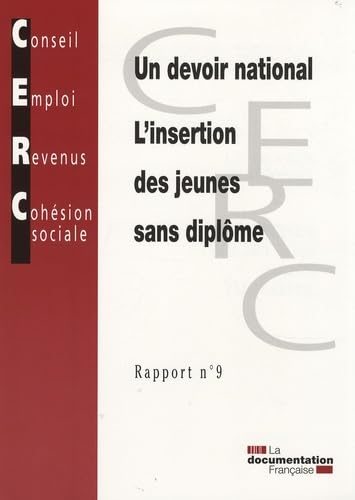 L'insertion des jeunes sans diplôme : un devoir national