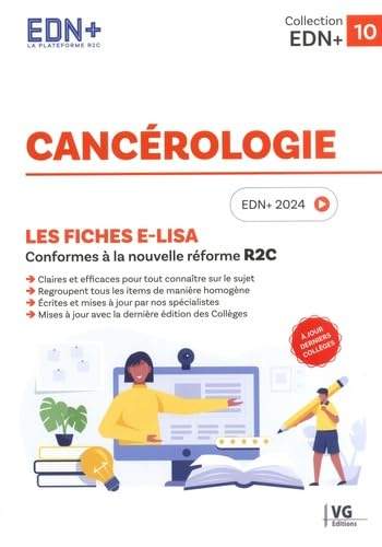 Cancérologie : les fiches e-Lisa : conformes à la nouvelle réforme R2C, EDN+ 2024