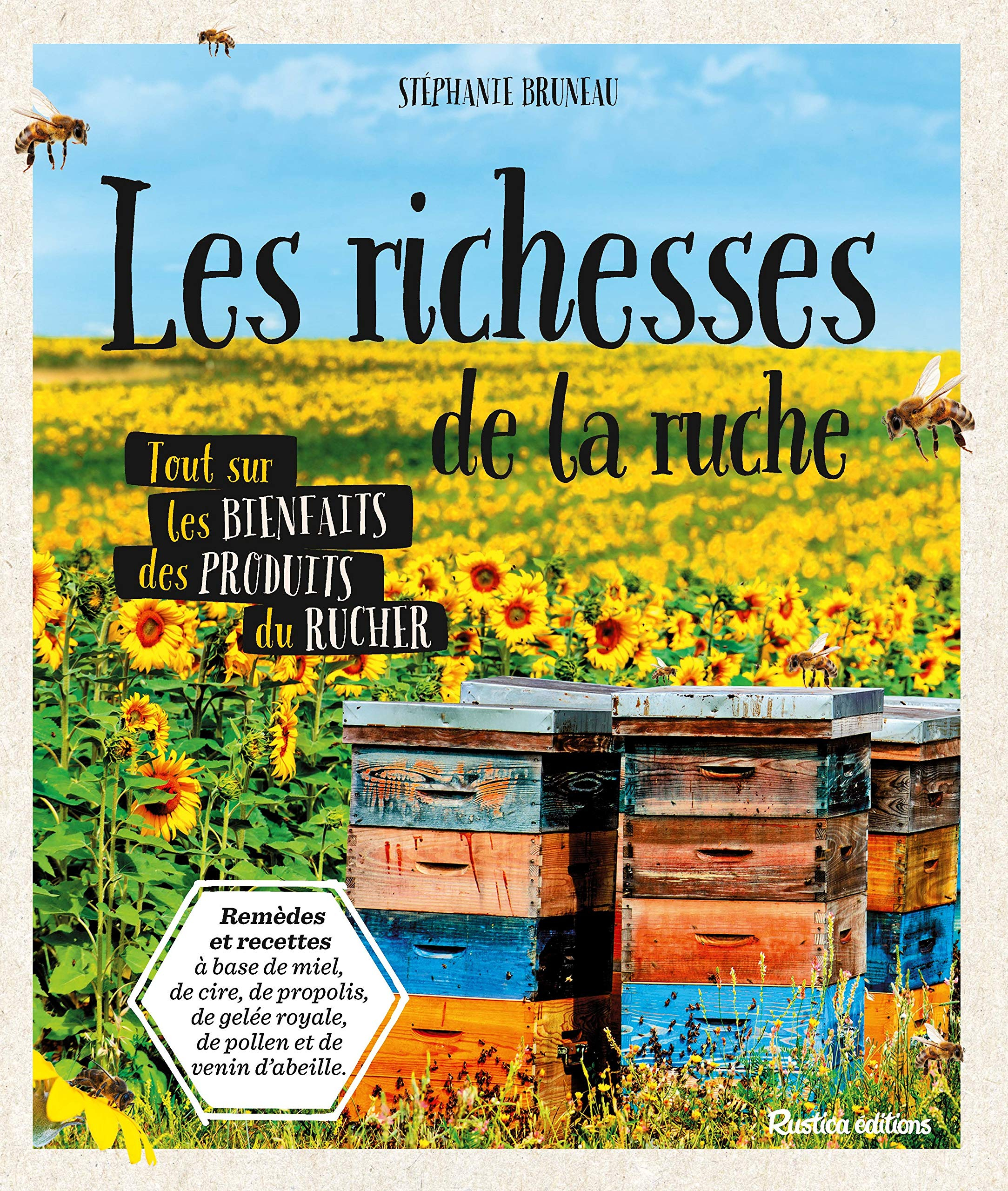 Les richesses de la ruche : tout sur les bienfaits des produits du rucher