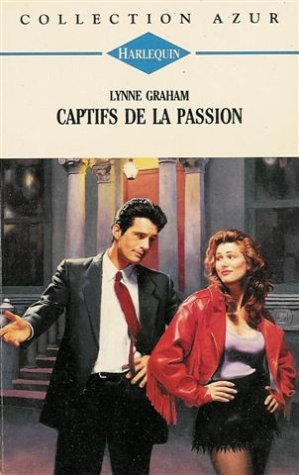 captifs de la passion : collection : harlequin azur n, 1688