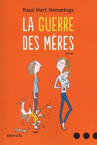 La guerre des mères