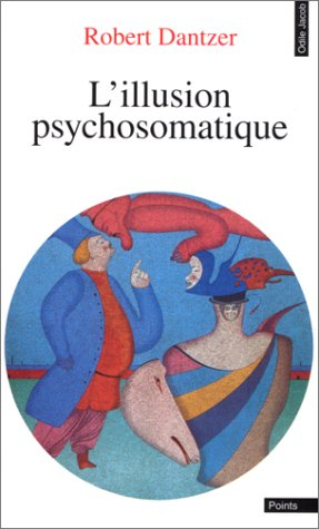 L'illusion psychosomatique