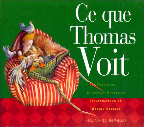 Ce que Thomas voit